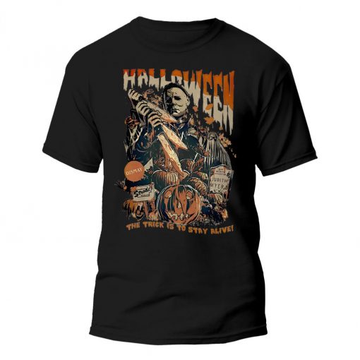 Michael Myers: Stay Alive Trick Shirt