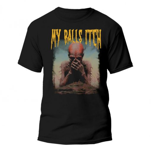 My Balls Itch: Creepy Horror Skeleton