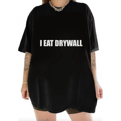 I Eat Drywall - Image 3