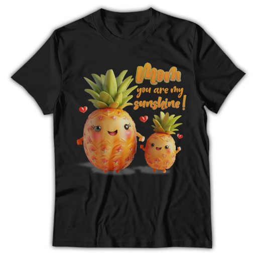 Mom, You Are My Sunshine, Mothers Day Shirt - Image 4