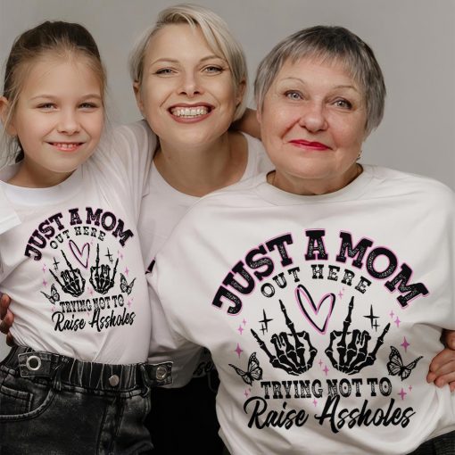 Just A Mom PNG Funny Mom, Sassy Mom Skeleton Motherhood Sarcasm Trendy Mama Shirt - Image 5