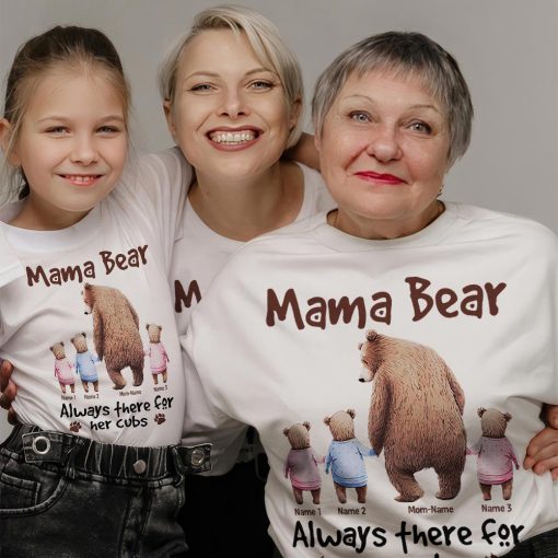 Personalized T-shirt Mama Bear Always There For Her Cubs Custom Cute Pattern Warm Mother's Day Gift - Image 5