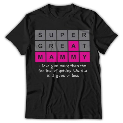 Wordle Mother's Day Shirt, Irish Mother's Day Shirt, Shirt For Mam, Funny Wordle Birthday Shirt - Image 4